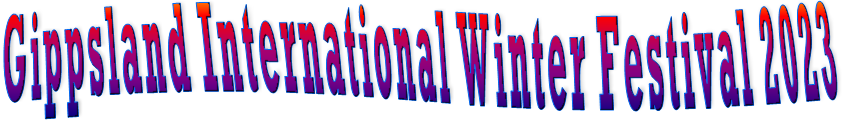 Gippsland International Winter Festival 2023